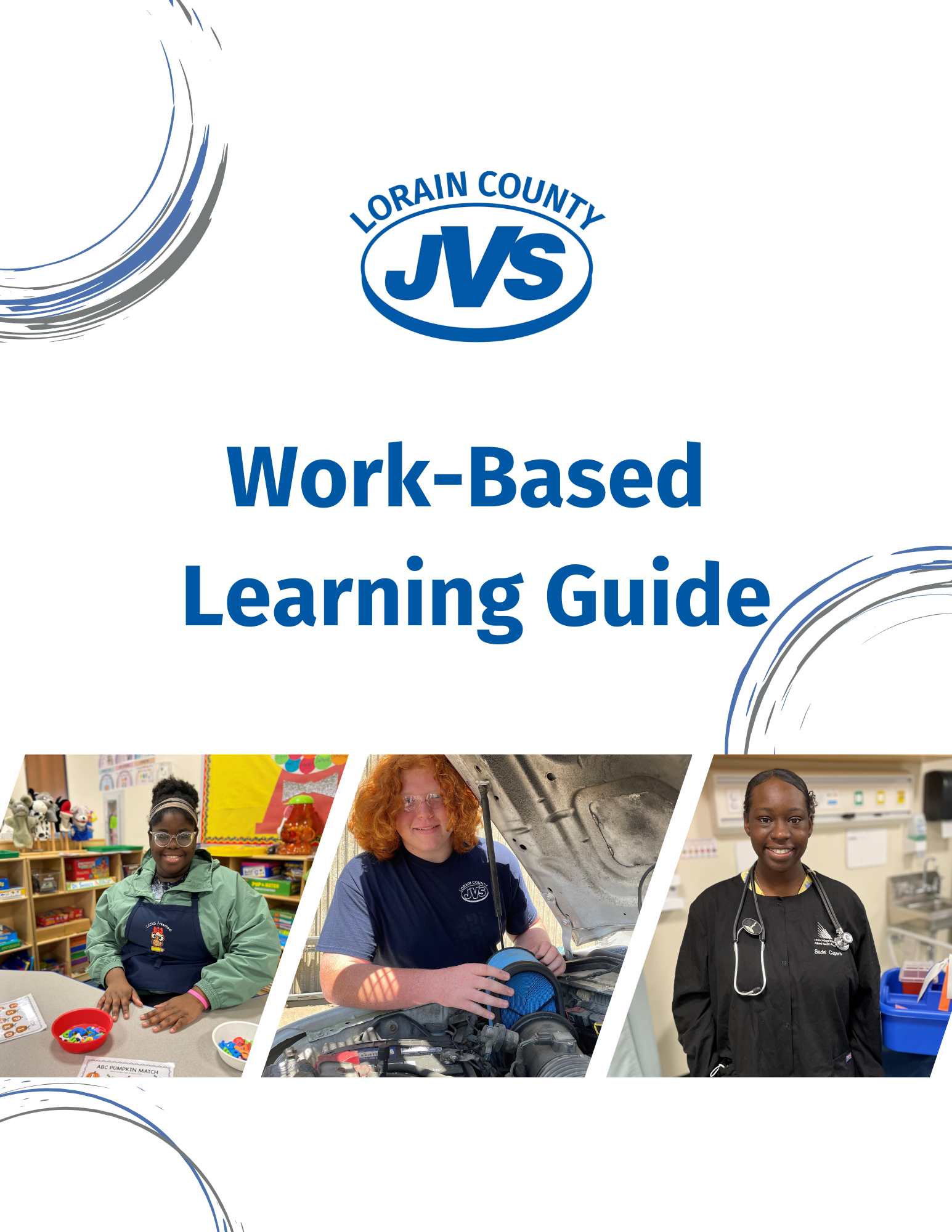 work-based learning guide with three photos of students working in a career tech field